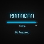 Êtes-vous Prêts Pour Le Ramadan ?